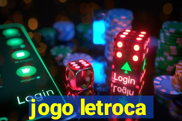 jogo letroca